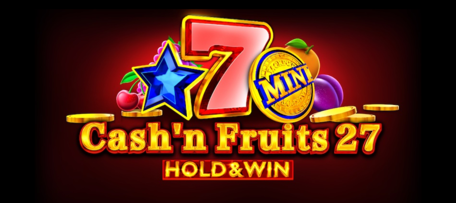 Cash N Fruits 27 Hold And Win