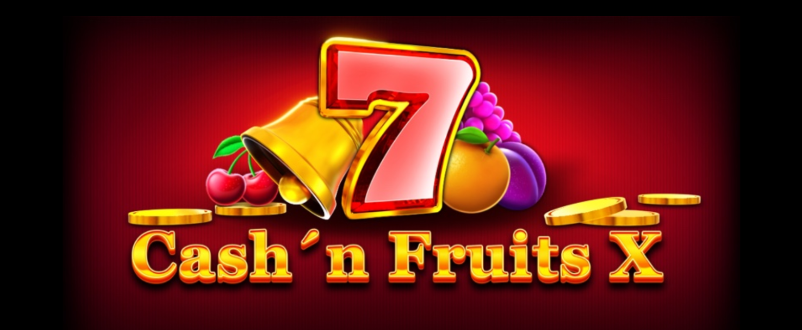 Cash N Fruits X